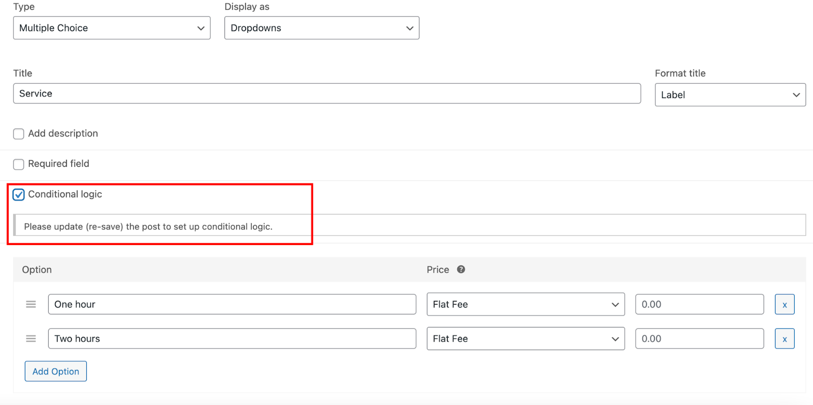 Notice asking to update (re-save) the post before setting up conditional logic