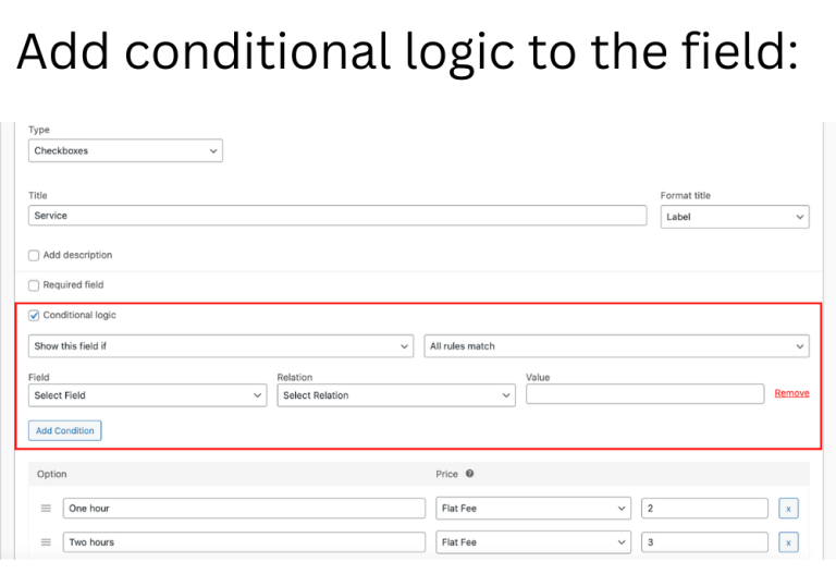 How to add Conditional logic to add-ons field