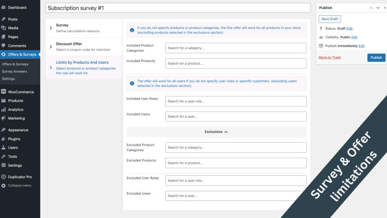 Create several offers and surveys for different products and users